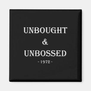 And Unbossed Shirley Chisholm Black History  Magnet