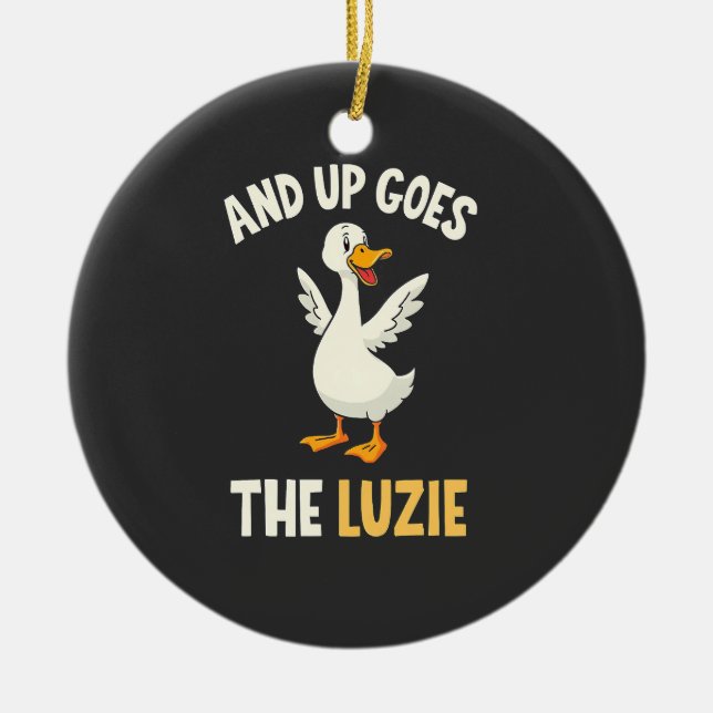 And up Goes The Luzie Funny Goose Lovers  Ceramic Tree Decoration (Front)