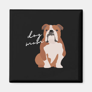And White English Bulldog Dog Mum Woman Magnet