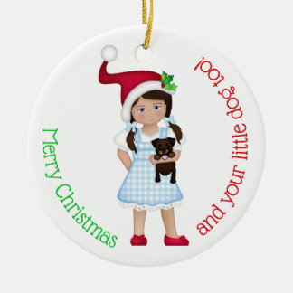 And Your Little Dog ToO! Dorothy Ceramic Tree Decoration