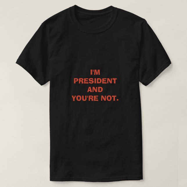 AND YOU'RE NOT T-Shirt (Design Front)