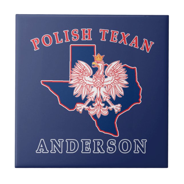 Anderson Polish Texan Tile (Front)