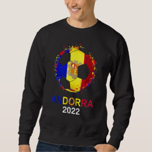 Andorra Flag 2022 Supporter Andorran Soccer Team A Sweatshirt