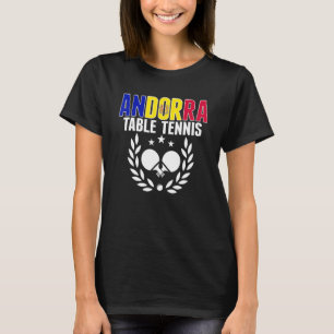 Andorra Table Tennis     Andorran Ping Pong Suppor T-Shirt