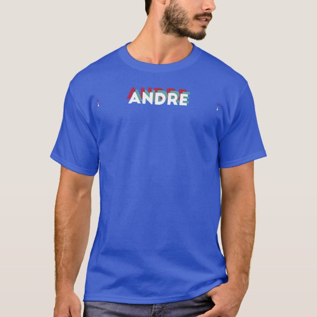 Andre Name Funny Name Andre 80s theme T-Shirt (Front)