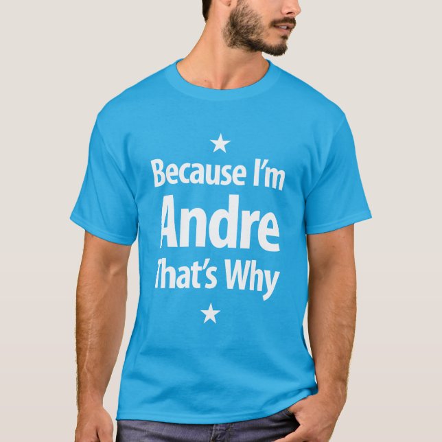 Andre Personalised Name Birthday Gift T-Shirt (Front)