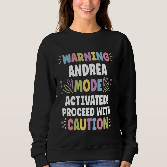 ANDREA Personalised Name Funny Cute Custom ANDREA  Sweatshirt (Front)
