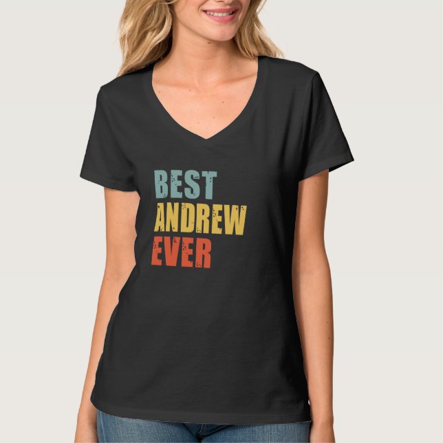 Andrew Best Ever Andrew T-Shirt (Front)