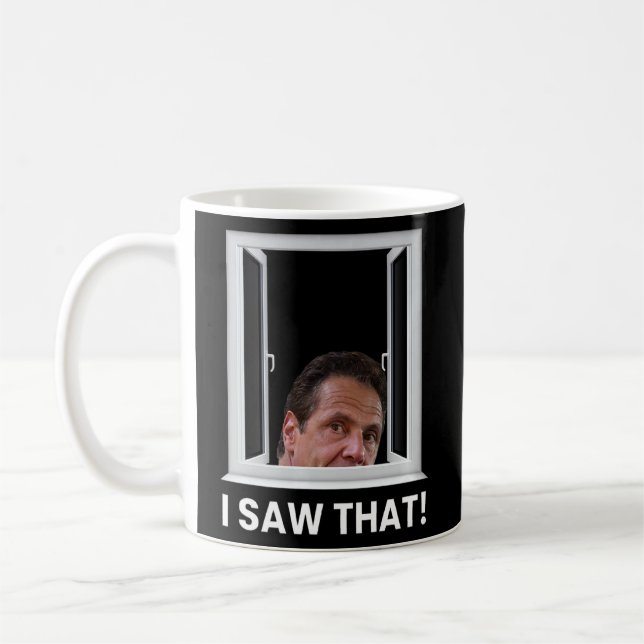 Andrew Cuomo I Saw That Watching You  Coffee Mug (Left)