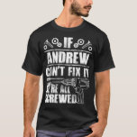 ANDREW Gift Name Fi It Funny Birthday Personalized T-Shirt<br><div class="desc">ANDREW Gift Name Fi It Funny Birthday Personalized Dad Idea .swag, cool, funny, geek, hipster, adgpc, alcohol, art, cute, design, doctor who, eye, face, graphic, minimal, modern, music, pyramid, satire, science fiction, simple, summer, tardis, television, triangle, white, women's, abstract, abstraction, all seeing eye, allseeingeye, ape, asian food, awesome, beer, black,...</div>