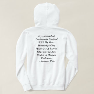 Andrew Tate Hoodie/Custom Designed/Quote by A.Tate Hoodie