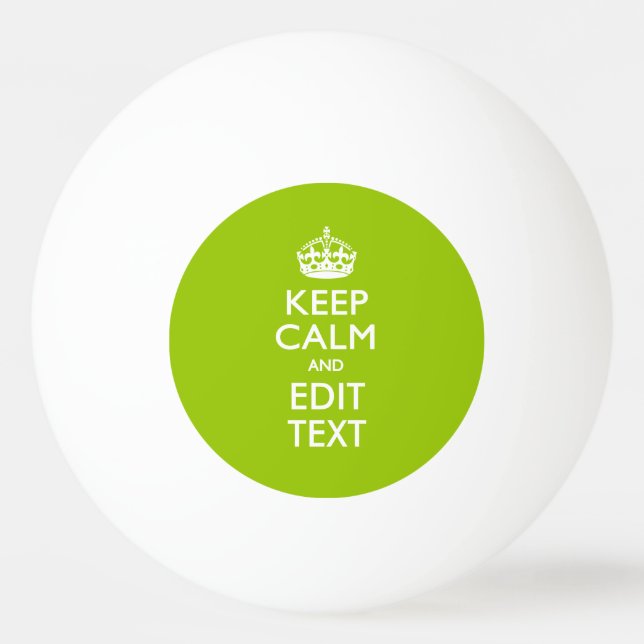 Android Green Style Keep Calm And Your Text Ping Pong Ball (Front)