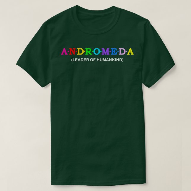 Andromeda leader of humankind T-Shirt (Design Front)