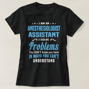 Anesthesiologist Assistant T-Shirt