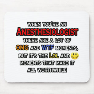Anesthesiologist ... OMG WTF LOL Mouse Pad