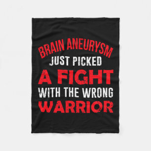 Aneurysm Just Picked The Wrong Warrior Fleece Blanket