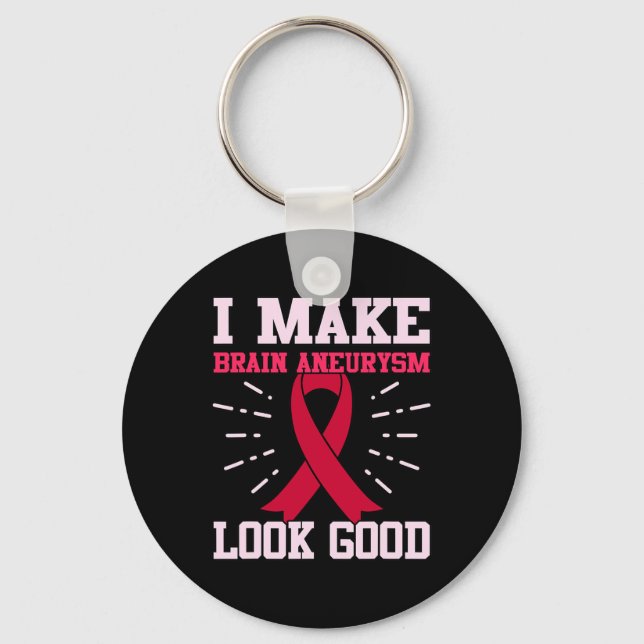 Aneurysm Look Good Awareness Month Support Graphic Key Ring (Front)