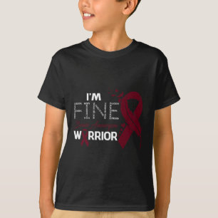 Aneurysm Warrior I'm Fine Feather  T-Shirt
