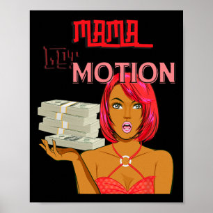 Angel Byby Mama Got Motion Mama Mum Mothers Day Poster