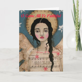 Angel Christmas Card O Come All Ye Faithful