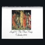 Angel & The Three Kings 2012 Calendar<br><div class="desc">The Angel & The Three Kings 2012 Calendar</div>