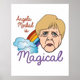 Angela Merkel is Magical - - Poster