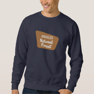Angeles National Forest (Sign) Sweatshirt