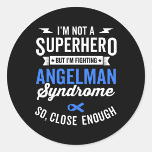 Angelman Syndrome Warrior Survivor Awareness Suppo Classic Round Sticker