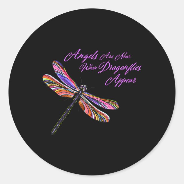 Angels Appear When Dragonflies Are Near Classic Round Sticker (Front)