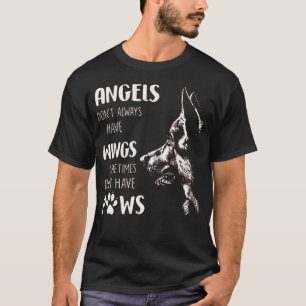ANGELS DON'T ALWAYS HAVE WINGS SOMETIMES THEY HAVE T-Shirt
