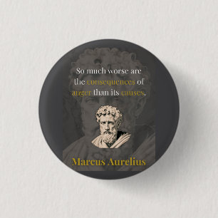 Anger Hurts You Most: Marcus Aurelius on Restraint 3 Cm Round Badge