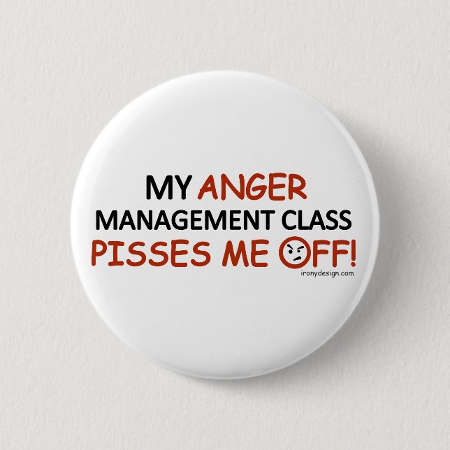 Anger Management 6 Cm Round Badge (Front)