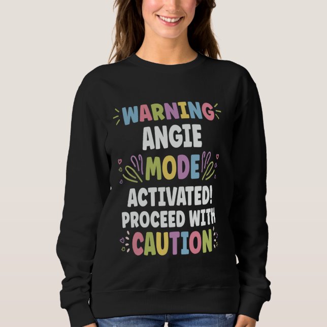 ANGIE Personalised Name Funny Cute Custom ANGIE Na Sweatshirt (Front)