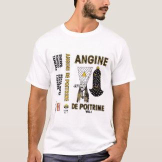 Angine De Poitrine T-Shirt