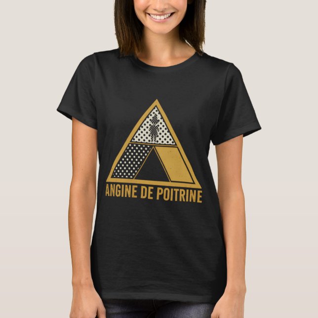 Angine De Poitrine T-Shirt (Front)
