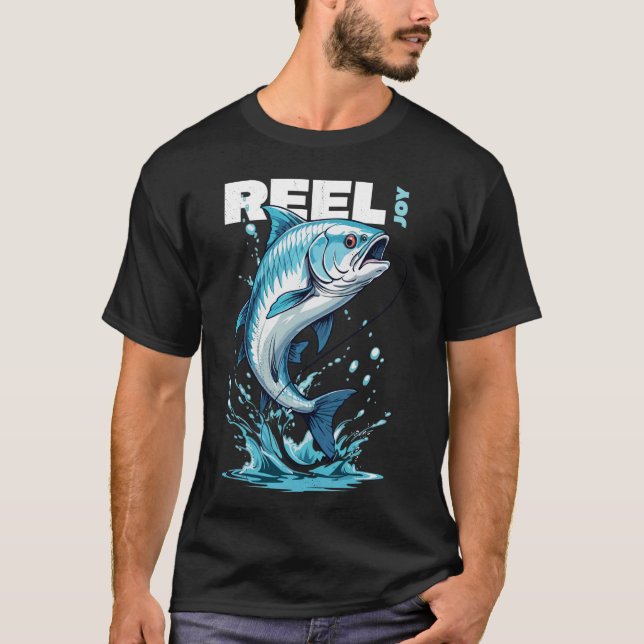Angler. Fish. Reel joy. T-Shirt (Front)