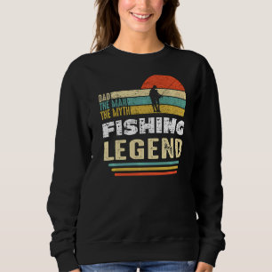 Angler  Saying From Fishing To Father's Day For Me Sweatshirt