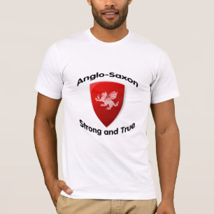 ANGLO SAXON Strong and True T-Shirt
