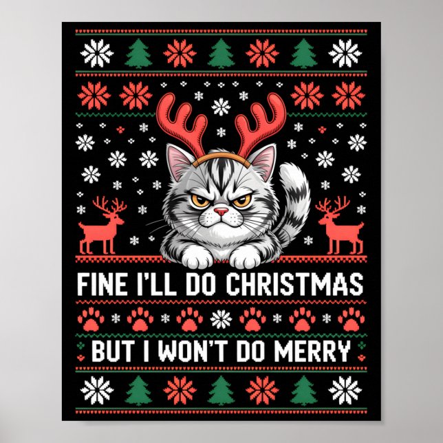 Angry Antler Cat Funny Xmas Ugly Sweater Long Slee Poster (Front)