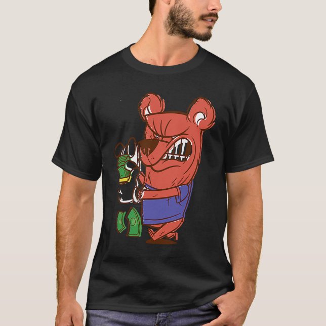 angry bear counting money T-Shirt (Front)