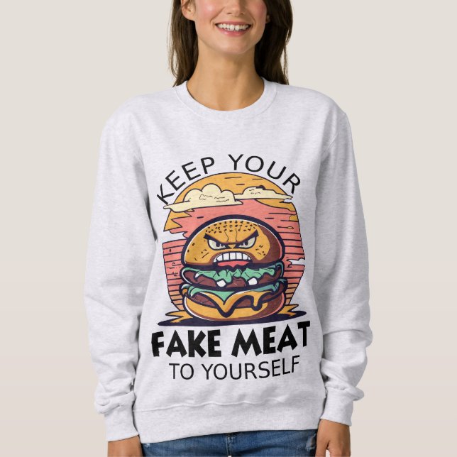 Angry Burger Keep Your Meat to Yourself Sweatshirt (Front)