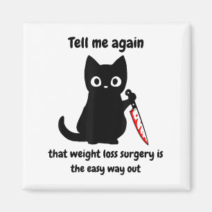 Angry Cat Weight Loss Surgery Bariatric Surgery Magnet