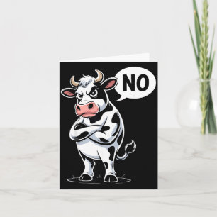 Angry Cow No - Funny Cow Lover Dairy Farmer  Card