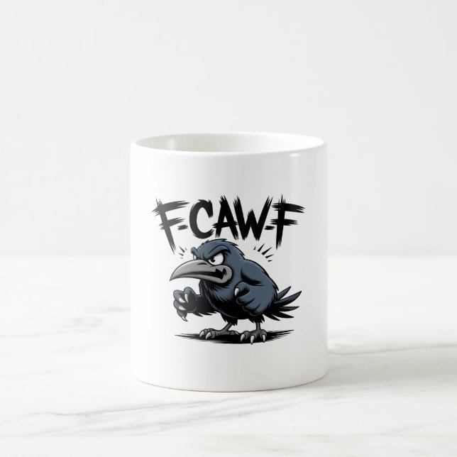 Angry Crow “F-CAW-F ” – Edgy Cartoon Bird Design Coffee Mug (Center)