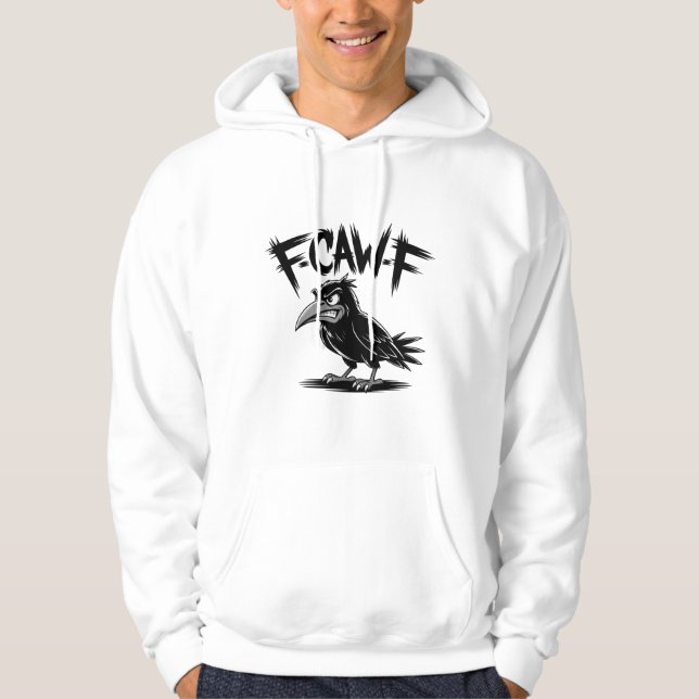 Angry Crow “F-CAW-F” – Edgy Cartoon Bird Design Hoodie (Front)