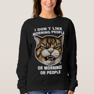 Angry cute Cat With Bad Mood And Mug says no   12 Sweatshirt
