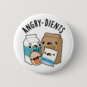 Angry-dients Funny Baking Pun 6 Cm Round Badge