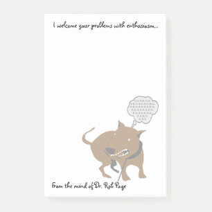 Angry Dog "I Welcome Your Problems" Funny Custom Post-it Notes