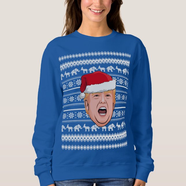 Angry Donald Trump Christmas Sweatshirt (Front)