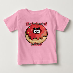 Angry Donut: Fresh out of patience Baby T-Shirt
